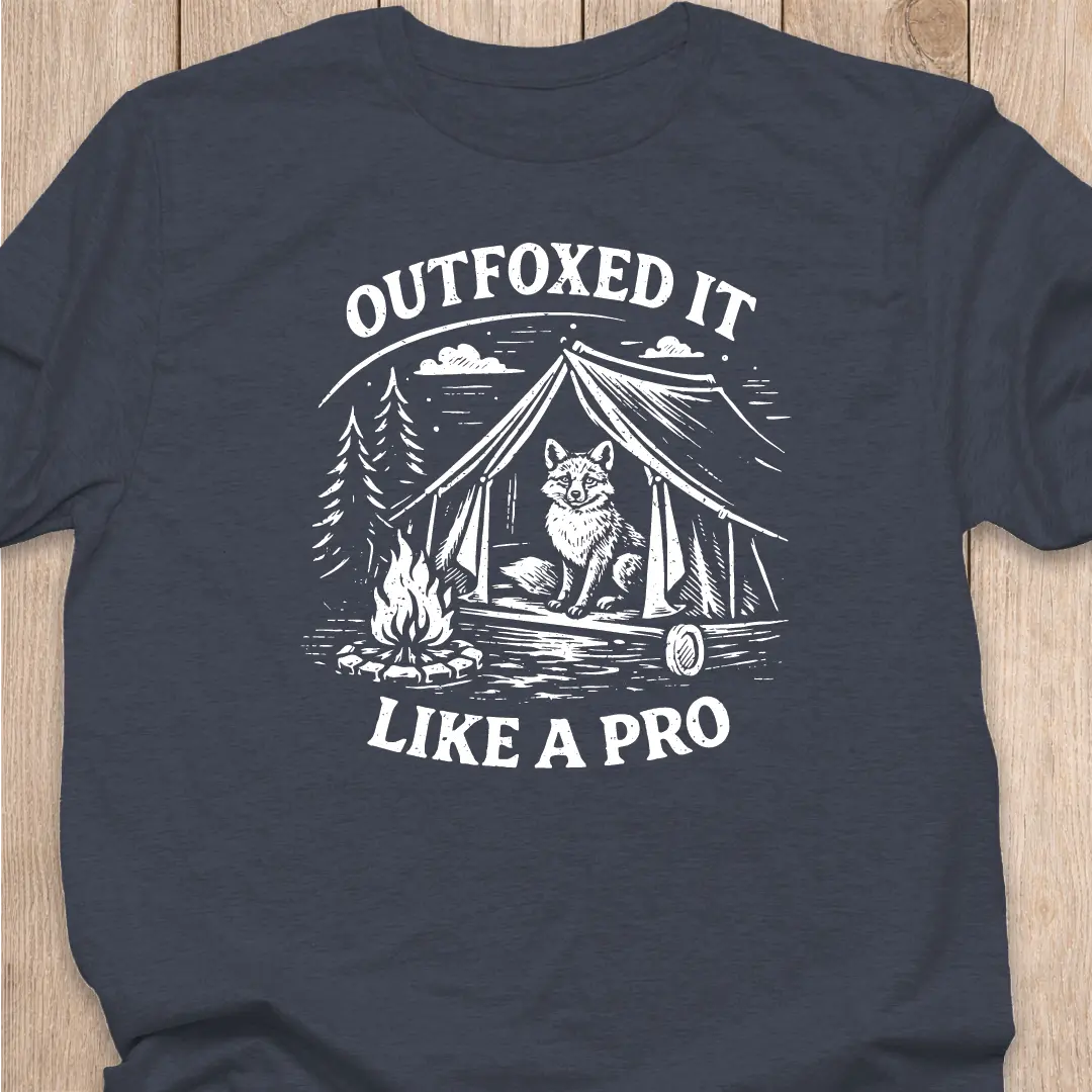 Fox T-Shirt | Outfoxed It Like a Pro