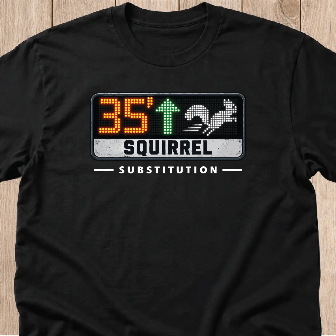 Soccer Squirrel T-Shirt | Substitution