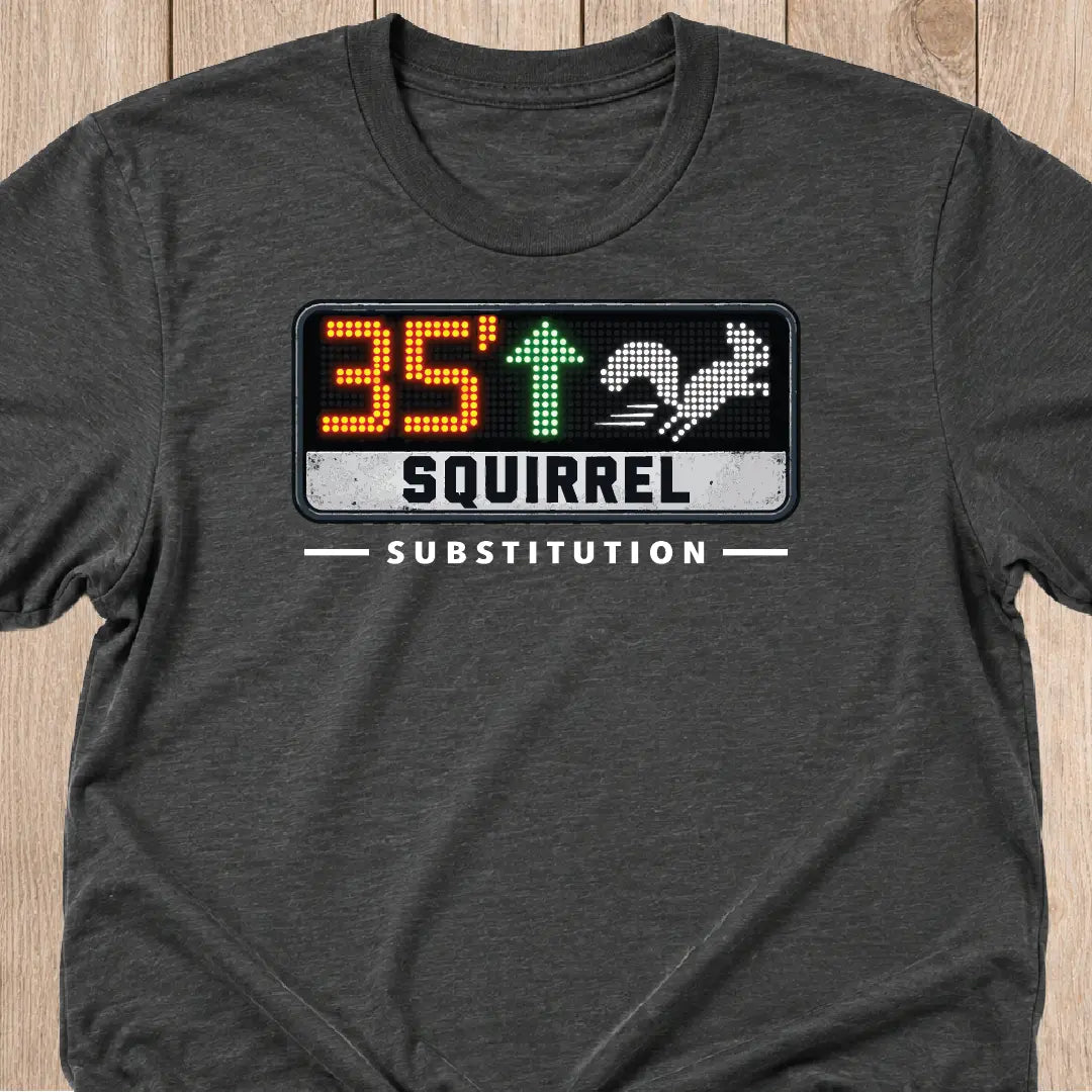 Soccer Squirrel T-Shirt | Substitution